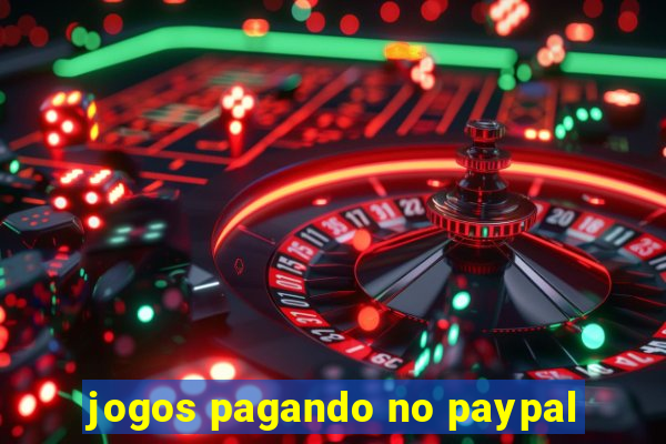 jogos pagando no paypal
